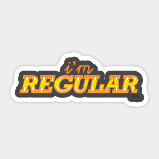 I'm Regular Sticker